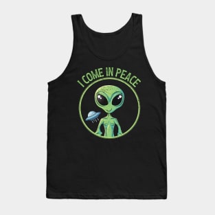 I Come In Peace Funny Alien Tank Top